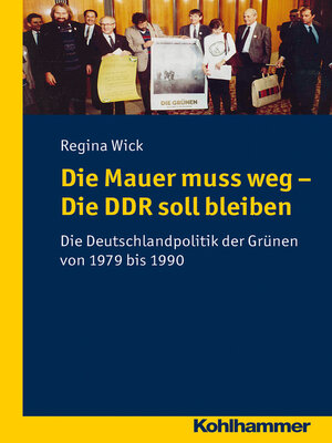 cover image of Die Mauer muss weg--Die DDR soll bleiben